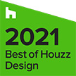 Gatti Brothers - houzz award 2021 for best of design.